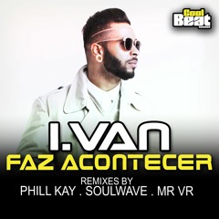 I.Van - Faz Acontecer (MR VR Remix) Preview