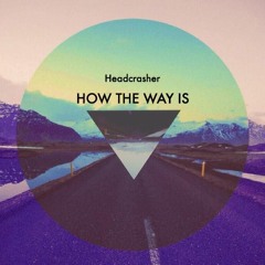 How The Way Is