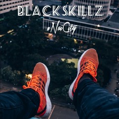 NaiCity - BlackSkillz -mp3