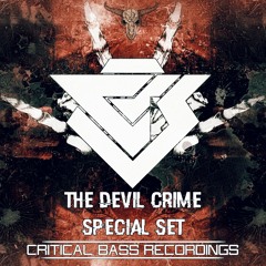 THE DEVIL CRIME - Special Set For Critical Bass Recordings