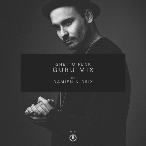 Guru Mix 018: Damien N-Drix