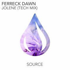 Ferreck Dawn - Jolene (Tech Mix)
