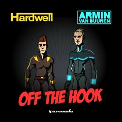 Hardwell & Armin van Buuren - Off The Hook [ASOT 730] **TUNE OF THE WEEK** [OUT NOW]
