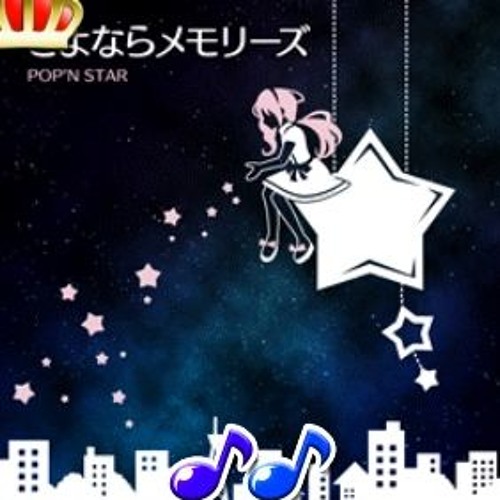 [アイ☆チュウ] さよならメモリーズ - Sayonara Memories / POP'N STAR