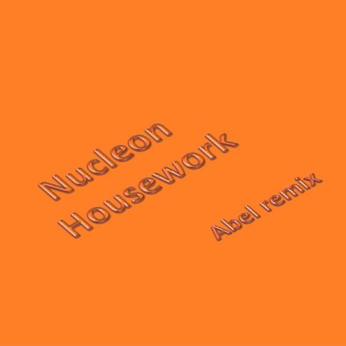 Housework (ChrisBel Remix)