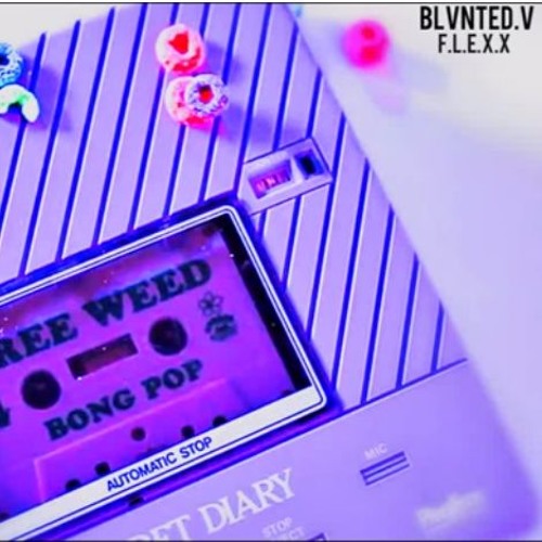 BLVNTED VATO - F.L.E.X.X