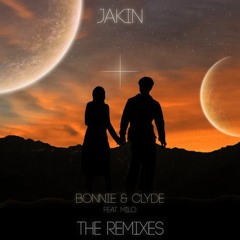Jakin - Bonnie & Clyde (Exclusion Remix)