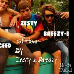 1st Hour (Zesty&Breezy)-prod. Deafh