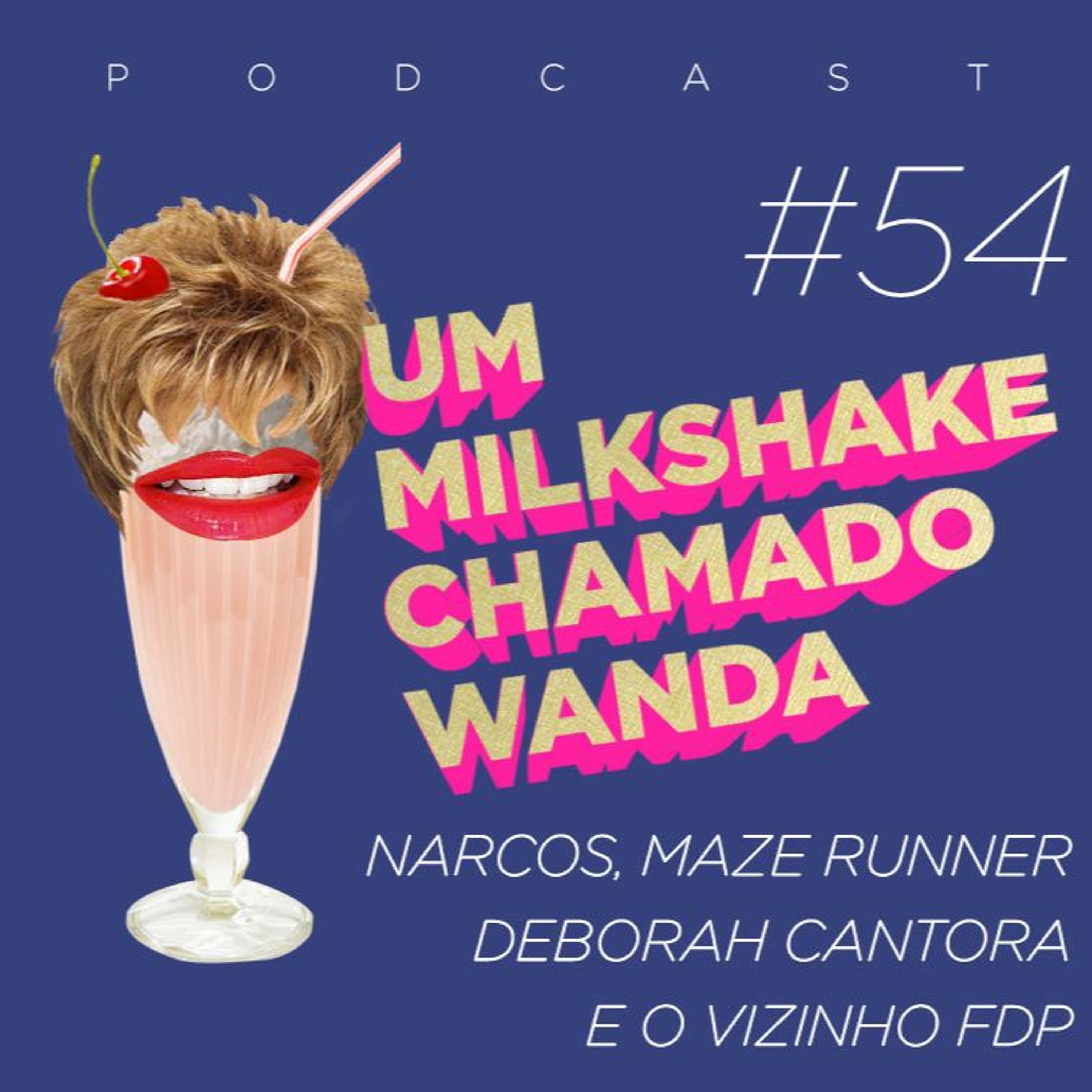 Um Milkshake Chamado Wanda