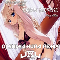 JJ020 Fade & Bananaman Dream Surprise (DJ Shimamura Remix)
