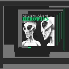 Ancient Aliens - HeroWins