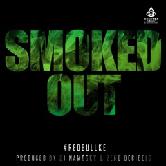 SMOKED OUT BY @DJNAMOSKY