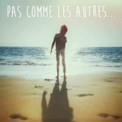 Album: Pas Comme Les Autres_Title Theme