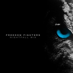 Freedom Fighters - Nightfall Mix