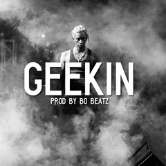 Young Thug x Peewee Longway Type Beat - Geekin' (Prod. By B.O Beatz)
