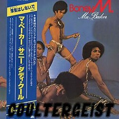 Ma Baker - BoneyM (Coultergeist Club Mix)