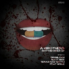 A-Brothers - Rhythm Rider (Sebastian Groth Remix)