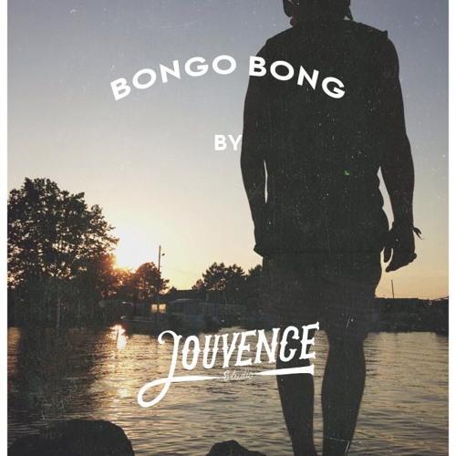 Bongo Bong  -  by Jouvence & M. Chao