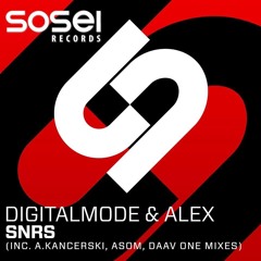 Digitalmode & Alex - SNRS (Original Mix)