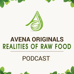 Realities of Raw Food Lifestyle