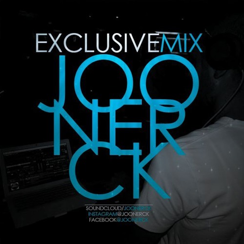 JOONERCK Exclusive Mix.