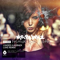 Kryoman Vs. Laidback Luke - Loaded (Mr.Blinkz Festival Trap Bootleg)