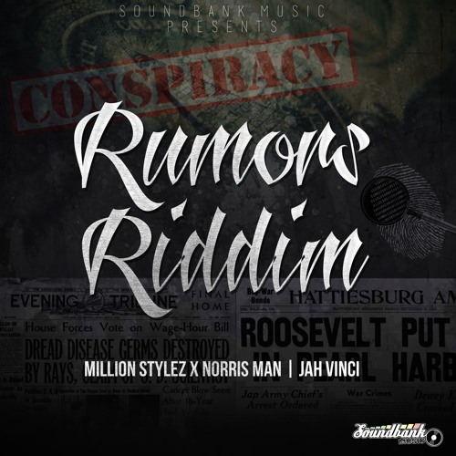 MILLION STYLEZ X NORRIS MAN - RUMORS (Sept 2015)