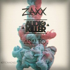 ZAXX & Audiokiller - Asalto (Original Mix)