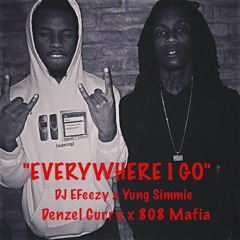 Everywhere I Go - Yung Simmie FT  Denzel Curry(Prod. By 808 Mafia)