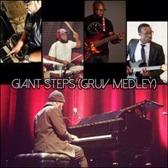 Giant Steps (Gruv Medley)