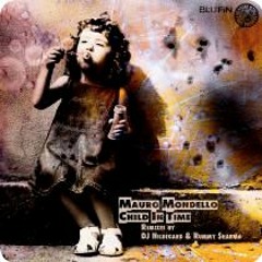 Mauro Mondello-Child In Time(DJ Hildegard Remix)(BluFin / Tiger)
