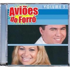 Aviões do Forró - Amor covarde - Vol.5 - Relíquia 2006