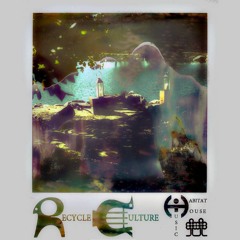 Recycle Culture - Habitat House Music One
