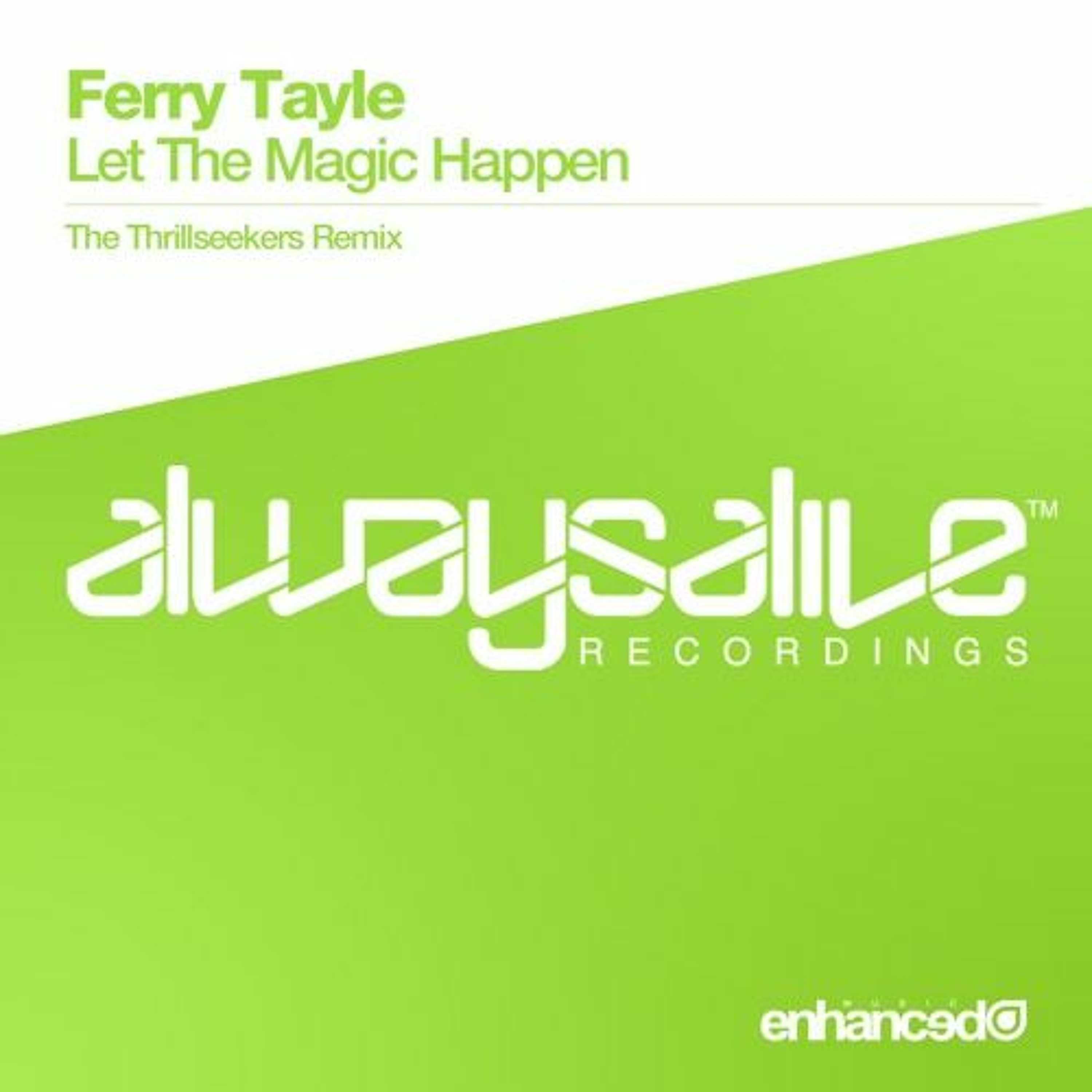 Ferry Tayle - Let The Magic Happen (The Thrillseekers Remix) as played on ASOT 730 episode artwork