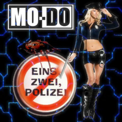 MO-DO -Eins,Zwei,Polizei (e-Tek r'work 'Druckmittel Club mx)'pur