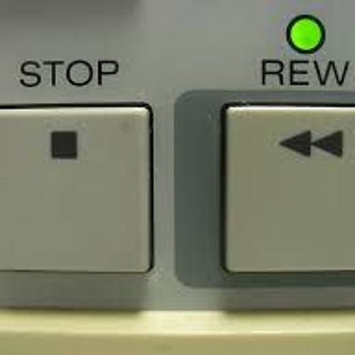 REWIND AND START AGAIN