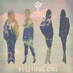 BeUtiful Girl (Prod. By TheRealAGE)(Feat. Xsavier)