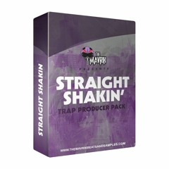 The Mavrik Presents - Straight Shakin Trap Producer Pack