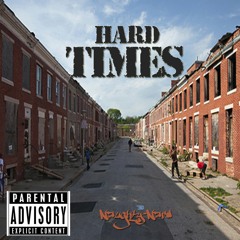 Hard Times (Official Single)