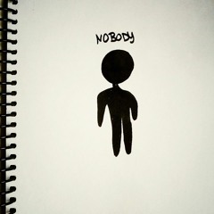 Nobody (#61)