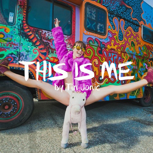 Tin Jonic - This Is Me