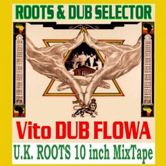 DuB Flowa - U.K. ROOTS 10 inch Mix Tape