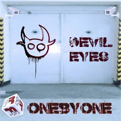 oneBYone - Devil Eyes