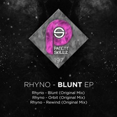 Orbit (Original Mix) By Rhyno [Patent Skillz]
