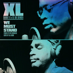 XL (Sadat X & El Da Sensei) - "We Must Stand" (prod. by 9th Wonder)