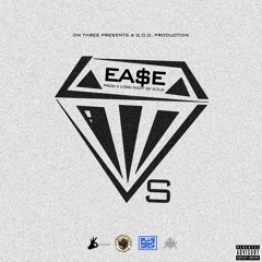 Ea$e ~ Diamonds (Prod. x @LordxDizzy of G.O.D.)