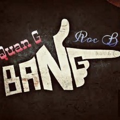 Bang Quan G & Roc B (DMG Classic)