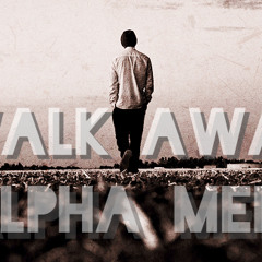 Walk Away