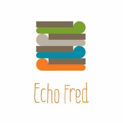21 Echo Fred - Tidy Up Time