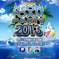 螢光泡沫派對_ 20131012(Remix By小小軍)